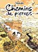 Seller image for Chemins de pierre (Les) [FRENCH LANGUAGE - No Binding ] for sale by booksXpress