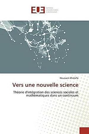 Image du vendeur pour Vers une nouvelle science mis en vente par BuchWeltWeit Ludwig Meier e.K.