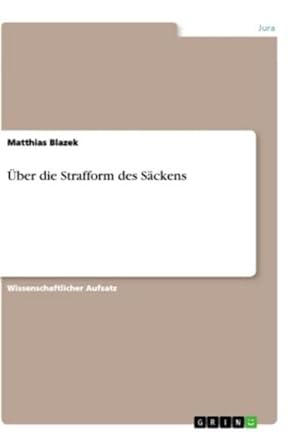 Imagen del vendedor de ber die Strafform des Sckens a la venta por BuchWeltWeit Ludwig Meier e.K.
