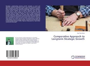 Imagen del vendedor de Comparative Approach to Longterm Strategic Growth a la venta por BuchWeltWeit Ludwig Meier e.K.