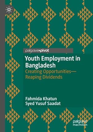 Imagen del vendedor de Youth Employment in Bangladesh a la venta por BuchWeltWeit Ludwig Meier e.K.