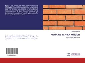 Seller image for Medicine as New Religion for sale by BuchWeltWeit Ludwig Meier e.K.