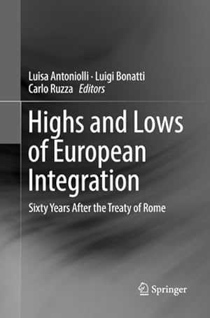 Seller image for Highs and Lows of European Integration for sale by BuchWeltWeit Ludwig Meier e.K.