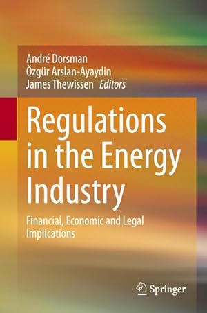 Imagen del vendedor de Regulations in the Energy Industry a la venta por BuchWeltWeit Ludwig Meier e.K.