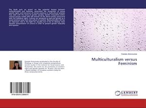 Immagine del venditore per Multiculturalism versus Feminism venduto da BuchWeltWeit Ludwig Meier e.K.