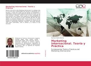 Imagen del vendedor de Marketing Internacional. Teora y Prctica a la venta por BuchWeltWeit Ludwig Meier e.K.