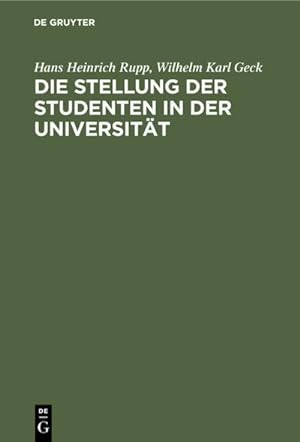 Seller image for Die Stellung der Studenten in der Universitt for sale by BuchWeltWeit Ludwig Meier e.K.