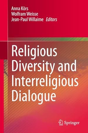 Immagine del venditore per Religious Diversity and Interreligious Dialogue venduto da BuchWeltWeit Ludwig Meier e.K.