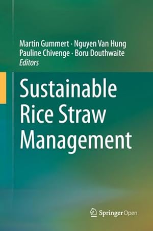 Image du vendeur pour Sustainable Rice Straw Management mis en vente par BuchWeltWeit Ludwig Meier e.K.