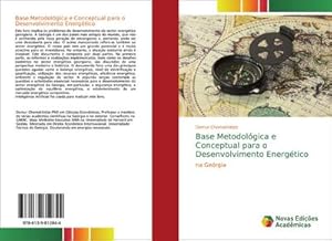 Seller image for Base Metodolgica e Conceptual para o Desenvolvimento Energtico for sale by BuchWeltWeit Ludwig Meier e.K.