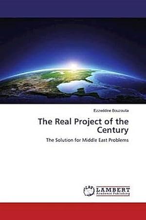 Seller image for The Real Project of the Century for sale by BuchWeltWeit Ludwig Meier e.K.