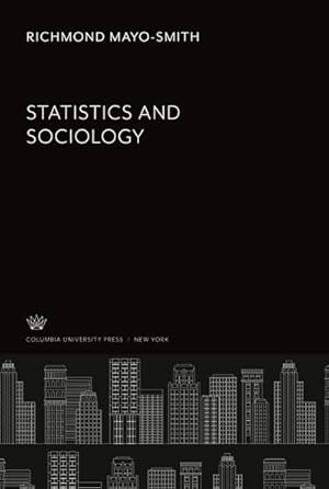 Seller image for Statistics and Sociology for sale by BuchWeltWeit Ludwig Meier e.K.