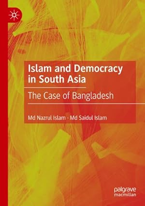 Seller image for Islam and Democracy in South Asia for sale by BuchWeltWeit Ludwig Meier e.K.