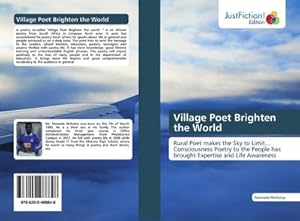 Bild des Verkufers fr Village Poet Brighten the World zum Verkauf von BuchWeltWeit Ludwig Meier e.K.