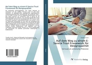 Seller image for Auf dem Weg zu einem E-Service Trust Framework fr Designqualitt for sale by BuchWeltWeit Ludwig Meier e.K.