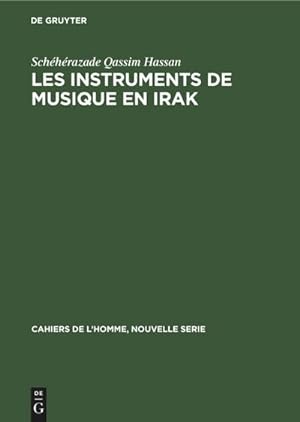 Bild des Verkufers fr Les instruments de musique en Irak zum Verkauf von BuchWeltWeit Ludwig Meier e.K.