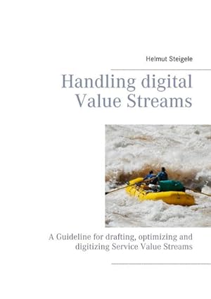 Image du vendeur pour Handling digital Value Streams mis en vente par BuchWeltWeit Ludwig Meier e.K.