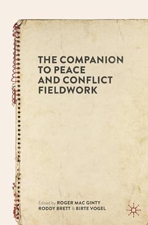 Image du vendeur pour The Companion to Peace and Conflict Fieldwork mis en vente par BuchWeltWeit Ludwig Meier e.K.