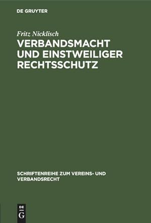 Immagine del venditore per Verbandsmacht und einstweiliger Rechtsschutz venduto da BuchWeltWeit Ludwig Meier e.K.