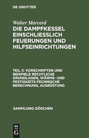 Seller image for Vorschriften und Beispiele Rechtliche Grundlagen, wrme- und festigkeitstechnische Berechnung, Ausrstung for sale by BuchWeltWeit Ludwig Meier e.K.