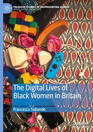 Seller image for The Digital Lives of Black Women in Britain for sale by BuchWeltWeit Ludwig Meier e.K.
