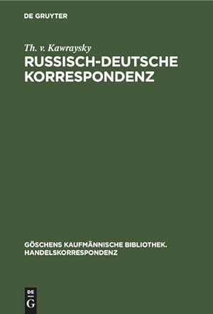 Seller image for Russisch-Deutsche Korrespondenz for sale by BuchWeltWeit Ludwig Meier e.K.