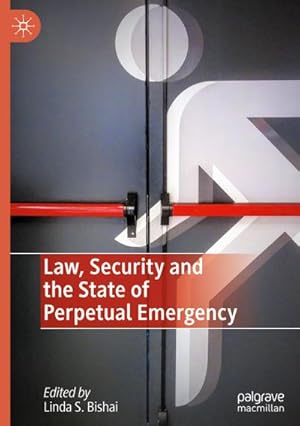 Seller image for Law, Security and the State of Perpetual Emergency for sale by BuchWeltWeit Ludwig Meier e.K.