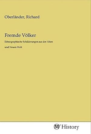 Seller image for Fremde Vlker for sale by BuchWeltWeit Ludwig Meier e.K.