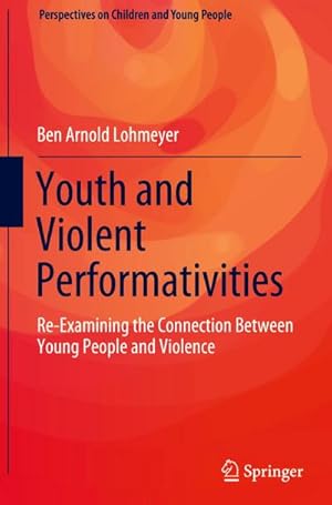 Seller image for Youth and Violent Performativities for sale by BuchWeltWeit Ludwig Meier e.K.