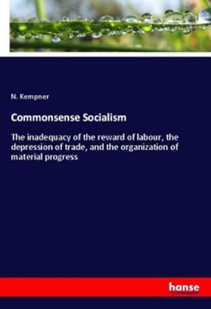 Image du vendeur pour Commonsense Socialism mis en vente par BuchWeltWeit Ludwig Meier e.K.