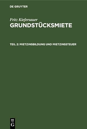 Imagen del vendedor de Mietzinsbildung und Mietzinssteuer a la venta por BuchWeltWeit Ludwig Meier e.K.