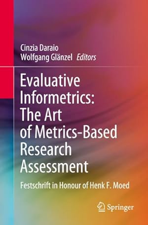 Immagine del venditore per Evaluative Informetrics: The Art of Metrics-Based Research Assessment venduto da BuchWeltWeit Ludwig Meier e.K.