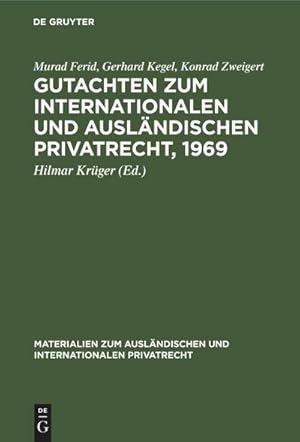 Immagine del venditore per Gutachten zum Internationalen und Auslndischen Privatrecht, 1969 venduto da BuchWeltWeit Ludwig Meier e.K.