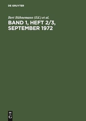 Image du vendeur pour Band 1, Heft 2/3, September 1972 mis en vente par BuchWeltWeit Ludwig Meier e.K.