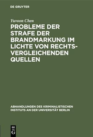 Seller image for Probleme der Strafe der Brandmarkung im Lichte von rechtsvergleichenden Quellen for sale by BuchWeltWeit Ludwig Meier e.K.