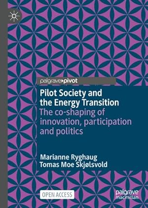 Immagine del venditore per Pilot Society and the Energy Transition venduto da BuchWeltWeit Ludwig Meier e.K.