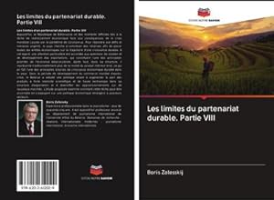 Imagen del vendedor de Les limites du partenariat durable. Partie VIII a la venta por BuchWeltWeit Ludwig Meier e.K.