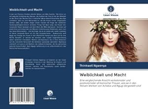 Bild des Verkufers fr Weiblichkeit und Macht zum Verkauf von BuchWeltWeit Ludwig Meier e.K.