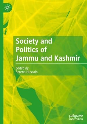 Seller image for Society and Politics of Jammu and Kashmir for sale by BuchWeltWeit Ludwig Meier e.K.