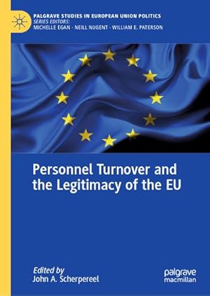 Immagine del venditore per Personnel Turnover and the Legitimacy of the EU venduto da BuchWeltWeit Ludwig Meier e.K.