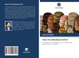 Image du vendeur pour Was ist Volksdiplomatie? mis en vente par BuchWeltWeit Ludwig Meier e.K.
