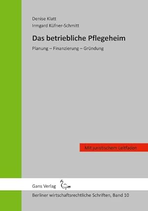 Seller image for Das betriebliche Pflegeheim for sale by BuchWeltWeit Ludwig Meier e.K.