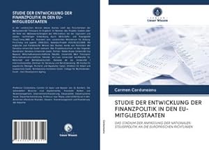Imagen del vendedor de STUDIE DER ENTWICKLUNG DER FINANZPOLITIK IN DEN EU-MITGLIEDSTAATEN a la venta por BuchWeltWeit Ludwig Meier e.K.