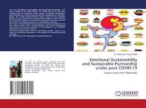 Bild des Verkufers fr Emotional Sustainability and Sustainable Partnership under post COVID-19 zum Verkauf von BuchWeltWeit Ludwig Meier e.K.