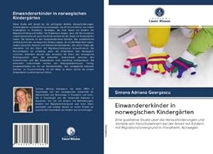 Image du vendeur pour Einwandererkinder in norwegischen Kindergrten mis en vente par BuchWeltWeit Ludwig Meier e.K.