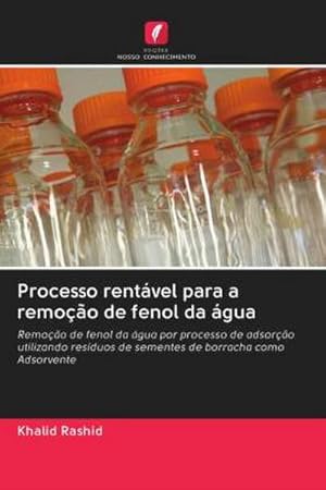 Seller image for Processo rentvel para a remoo de fenol da gua for sale by BuchWeltWeit Ludwig Meier e.K.