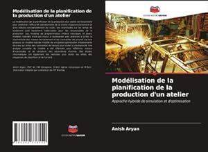 Image du vendeur pour Modlisation de la planification de la production d'un atelier mis en vente par BuchWeltWeit Ludwig Meier e.K.