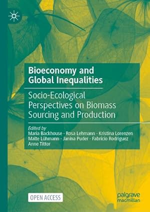 Immagine del venditore per Bioeconomy and Global Inequalities venduto da BuchWeltWeit Ludwig Meier e.K.