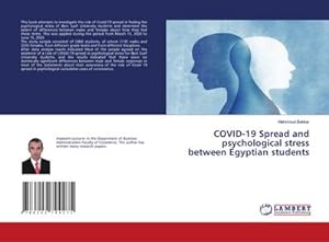 Image du vendeur pour COVID-19 Spread and psychological stress between Egyptian students mis en vente par BuchWeltWeit Ludwig Meier e.K.