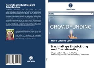 Immagine del venditore per Nachhaltige Entwicklung und Crowdfunding venduto da BuchWeltWeit Ludwig Meier e.K.